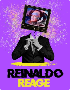 Reinaldo reage