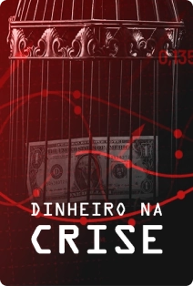 dinheiro na crise